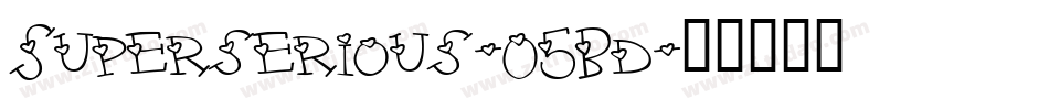 Superserious-O5Bd字体转换