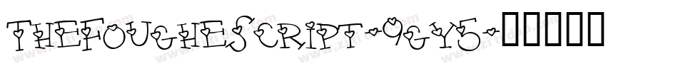 TheFougheScript-9gy5字体转换