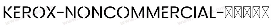Kerox-NonCommercial字体转换