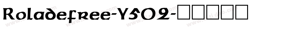 Roladefree-Y502字体转换