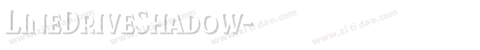 LineDriveShadow字体转换