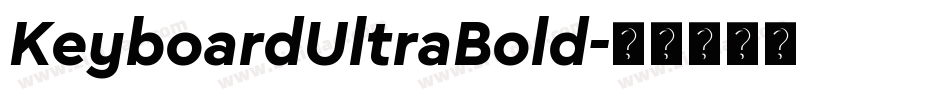 KeyboardUltraBold字体转换