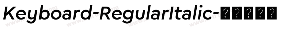 Keyboard-RegularItalic字体转换