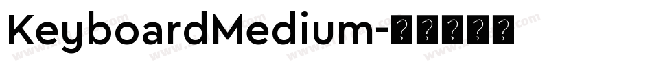 KeyboardMedium字体转换