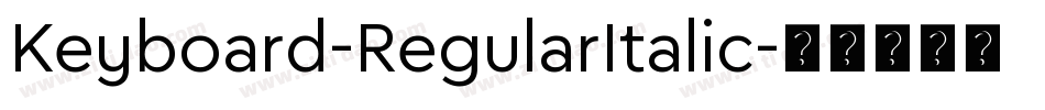 Keyboard-RegularItalic字体转换