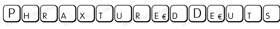 PhraxturedDeutsch字体转换