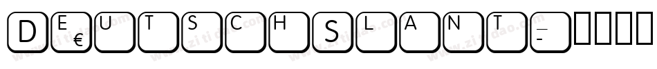 DeutschSlant字体转换