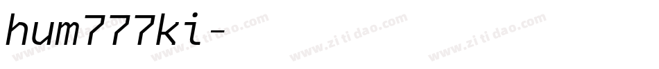 hum777ki字体转换