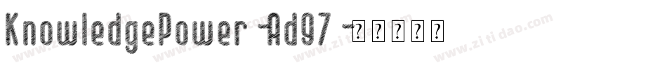 KnowledgePower-Ad97字体转换