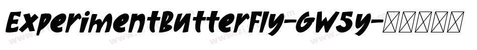 ExperimentButterfly-GW5y字体转换
