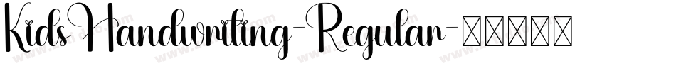 KidsHandwriting-Regular字体转换
