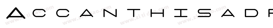 Accanthisadfstdno2Bold-rdR7字体转换