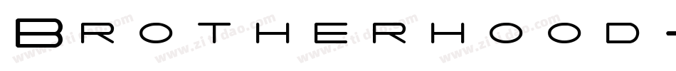 Brotherhood-p7ZlR字体转换