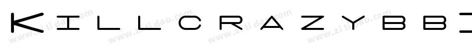 KillcrazybbItalic-vgK7字体转换