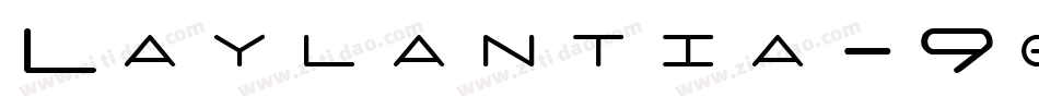 Laylantia-9ga7字体转换