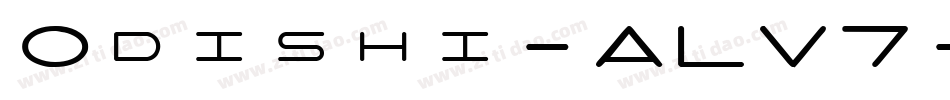 Odishi-ALV7字体转换