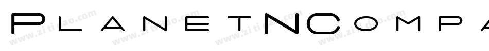 PlanetNCompact-jla7字体转换