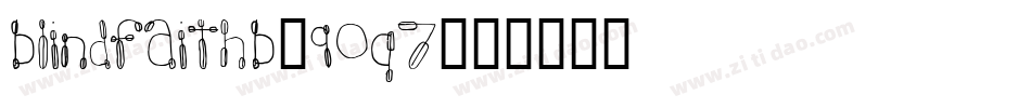 Blindfaithb-9oq7字体转换