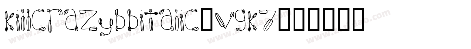 KillcrazybbItalic-vgK7字体转换
