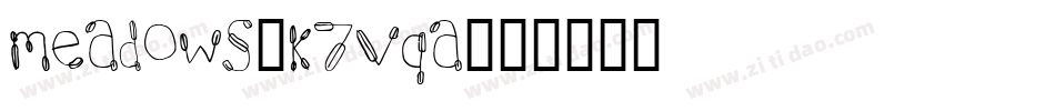 Meadows-K7VqA字体转换