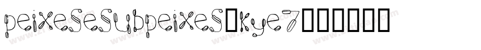 Peixesesubpeixes-KYE7字体转换