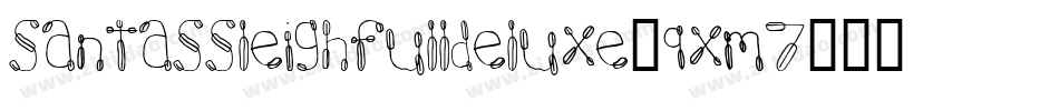 SantassleighfullDeluxe-9XM7字体转换