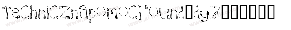 Technicznapomocround-dY7字体转换