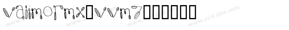 ValimoRmx-vvm7字体转换