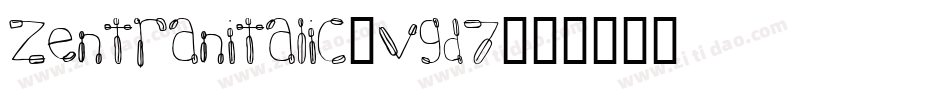 ZentranItalic-vGD7字体转换