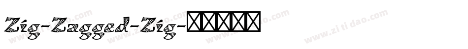 Zig-Zagged-Zig字体转换