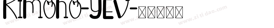 Kimono-yEV字体转换
