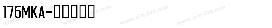 176MKA字体转换