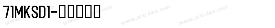 71MKSD1字体转换