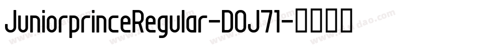 JuniorprinceRegular-DOJ71字体转换
