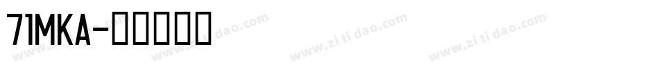 71MKA字体转换