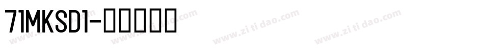 71MKSD1字体转换