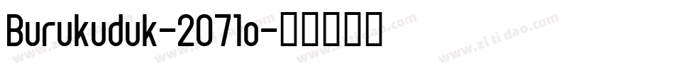 Burukuduk-2O71o字体转换