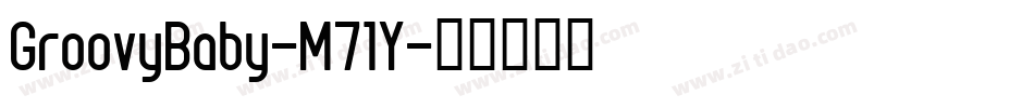 GroovyBaby-M71Y字体转换