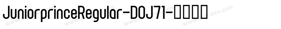 JuniorprinceRegular-DOJ71字体转换