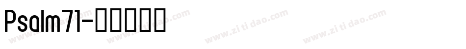 Psalm71字体转换