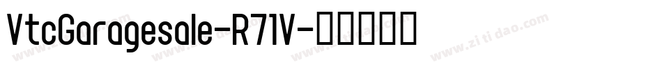 VtcGaragesale-R71V字体转换