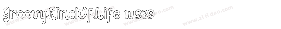 GroovyKindOfLife-w939字体转换