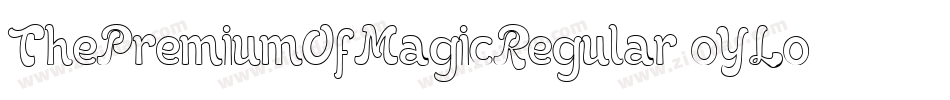 ThePremiumOfMagicRegular-oYLo字体转换