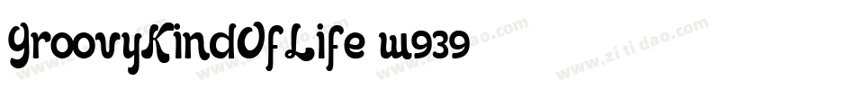 GroovyKindOfLife-w939字体转换