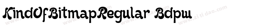 KindOfBitmapRegular-Bdpw字体转换