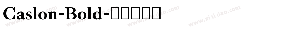 Caslon-Bold字体转换