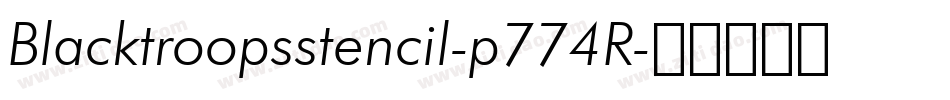 Blacktroopsstencil-p774R字体转换