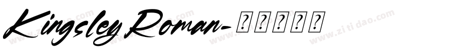 KingsleyRoman字体转换