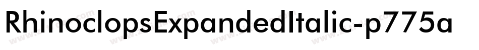 RhinoclopsExpandedItalic-p775a字体转换