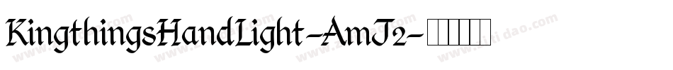 KingthingsHandLight-AmJ2字体转换